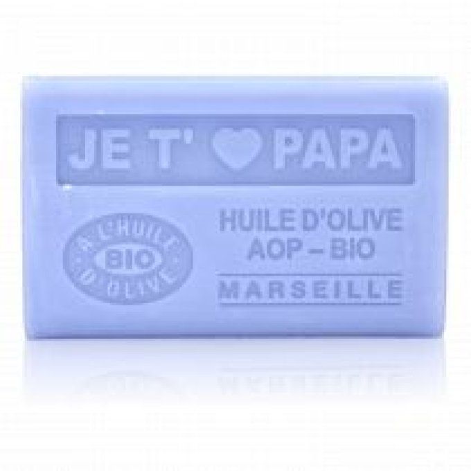 SAVONS HUILE D'OLIVE BIO 125GR - JE T'AIME PAPA